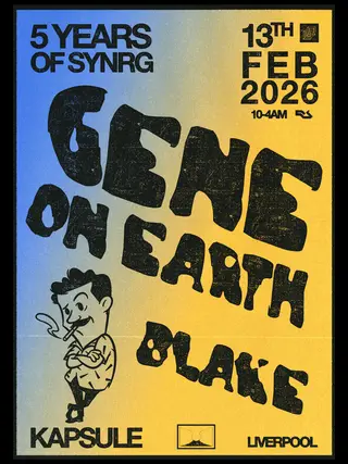 SYNRG presents: Gene On Earth, Blake at Kapsule