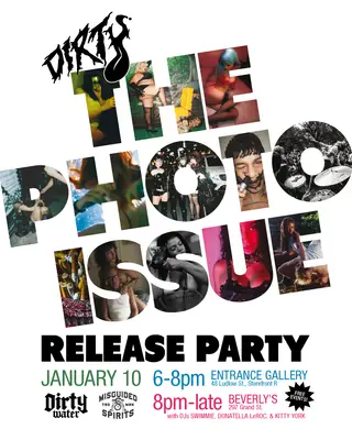 Dirty Magazine PHOTO ISSUE RELEASE PARTY at Beverly's NYC