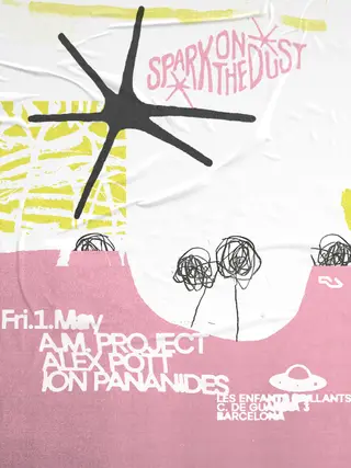 Les Enfants pres. Spark On The Dust with A.M Project + Alex Pott b2b Ion Pananides at Les Enfants Brillants