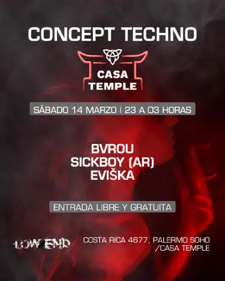 Concept Techno x Low End Techno at Casa Temple Concept Techno x Low End Techno at Casa Temple