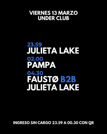 Faustø - JULIETA LAKE - PAMPA at Under Club Faustø - JULIETA LAKE - PAMPA at Under Club