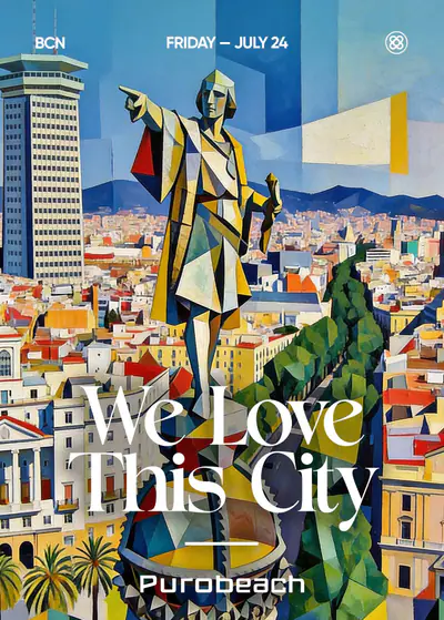 WE LOVE THIS CITY - EDM event at Purobeach Barcelona in Barcelona