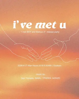 -i've met you After Party- at Saloon -i've met you After Party- at Saloon