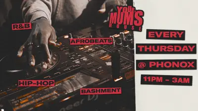 YOUR MUM'S HOUSE YOUR MUM'S HOUSE - EDM event at Phonox - Private Hire in London