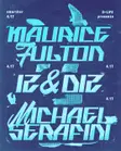 D-LiFE presents Maurice Fulton - Iz & Diz - Michael Serafini thumbnail