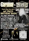 Guardians Of Sound & Destination House presents Mc Fros Birthday Bash thumbnail