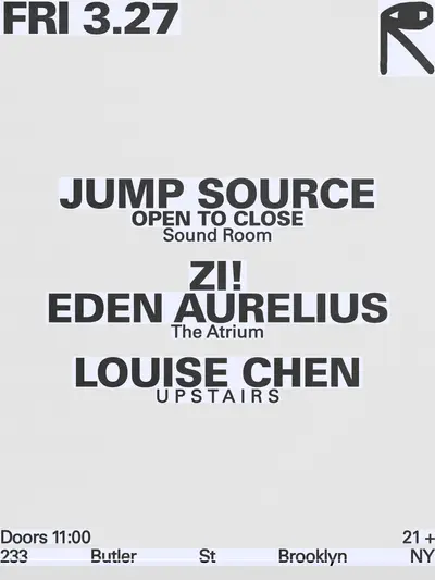 Jump Source / zi! + Eden Aurelius / Louise Chen - EDM event at public records in New York