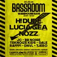 BASSROOM XXL W/ H! Dude, NOZZ, LUCIA GEA & MORE thumbnail