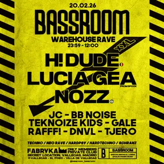 BASSROOM XXL W/ H! Dude, NOZZ, LUCIA GEA & MORE at LA Fabryka