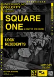Underground Kollektiv present..... 'Sqaure One' a night of Acid and Classic House Paris 2026 EDM news from EDMDanceDirectory.com Underground Kollektiv present..... 'Sqaure One' a night of Acid and Classic House Paris 2026 EDM news from EDMDanceDirectory.com
