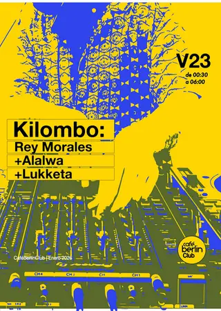 Kilombo · Rey Morales · Alalwa · Lukketa at berlinClub