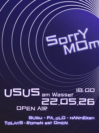 SORRY MOM x Usus am Wasser - OPEN AIR at Usus am Wasser