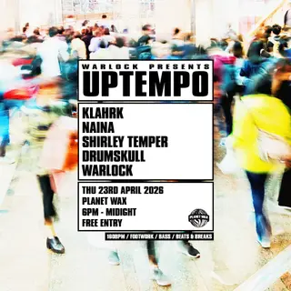 UPTEMPO at Planet Wax UPTEMPO at Planet Wax