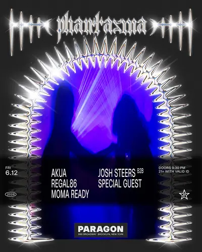 Phantasma: Akua, Regal86, MoMA Ready + Josh Steers b2b Special Guest - EDM event at Paragon in New York City