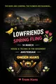 Lowfriends Spring Fling