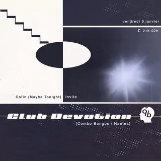 Colin (Maybe Tonight) invite Club Devotion at Le 9B Colin (Maybe Tonight) invite Club Devotion at Le 9B