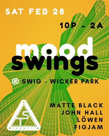 Transit Station & Moodswings presents: Matte Black, John Hall, Lowen, Figjam at Swig Transit Station & Moodswings presents: Matte Black, John Hall, Lowen, Figjam at Swig
