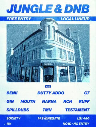 Spill Dubs Presents: Jungle & DNB at Society Leeds Spill Dubs Presents: Jungle & DNB at Society Leeds