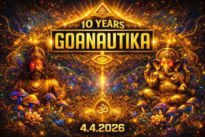 10 Jahre Goanautika with Sajanka, Patrick Scuro, Daniel Boon, Basstronauten, Lord of Psychedleics - EDM event at M-BIA in Berlin