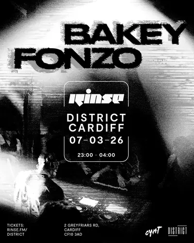 Rinse x District: Bakey, Fonzo - EDM event at District Cardiff in Brussels