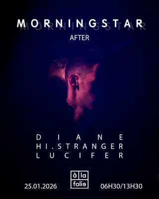 MORNINGSTAR - AFTER at à la Folie Paris