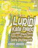 Steam Radio presents: Lupini, Kate Ireland & Residents