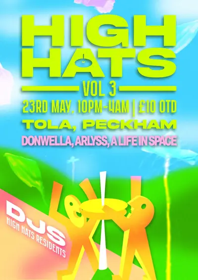 HIGH HATS VOL 3 - EDM event at Tola in London