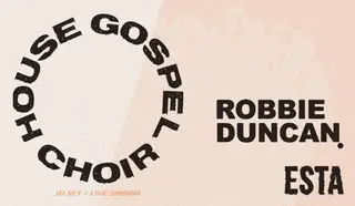 House Gospel Choir (Support from DJ Robbie Duncan & Esta) House Gospel Choir at Subscription Rooms