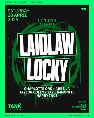 Danza presents: LAIDLAW, LOCKY & more! at Tank