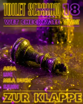 TOILET SESSION - TOILET GAMBIT at Zur Klappe TOILET SESSION - TOILET GAMBIT at Zur Klappe
