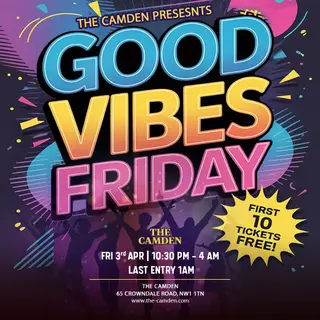 Good Vibes Friday at The Camden