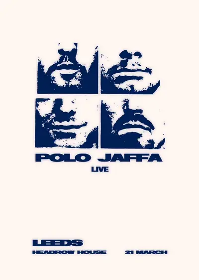 POLO JAFFA (LIVE) - EDM event at Headrow House in Leeds