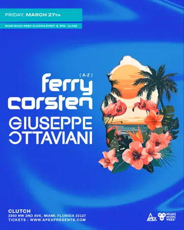Ferry Corsten X Giuseppe Ottaviani at Clutch Wynwood Ferry Corsten X Giuseppe Ottaviani at Clutch Wynwood