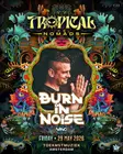 Tropical Nomads Amsterdam presents: Burn in Noise thumbnail