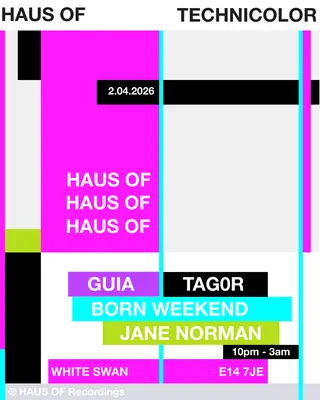 HAUS OF TECHNICOLOR at The White Swan HAUS OF TECHNICOLOR at The White Swan