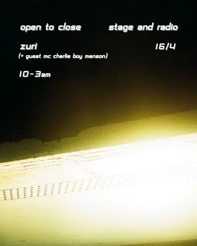 Open To Close with Zuri - EDM event at Stage and Radio in Manchester