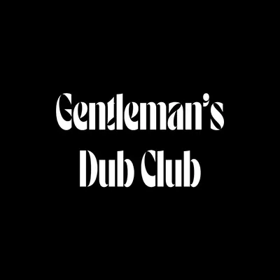 Gentleman's Dub Club Special Late Live Show + Mungos Hifi - EDM event at Electric Studios in Paris