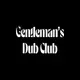 Gentleman's Dub Club Special Late Live Show + Mungos Hifi