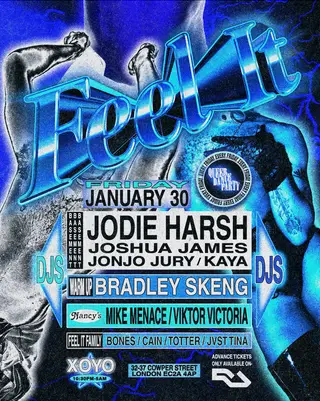 Feel It - A NEW ERA at XOYO