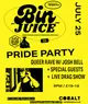 Bin Juice Pride Special: Queer Rave with Josh Bell + Live Drag