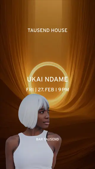 Tausend House: Ukai Ndame at Tausend