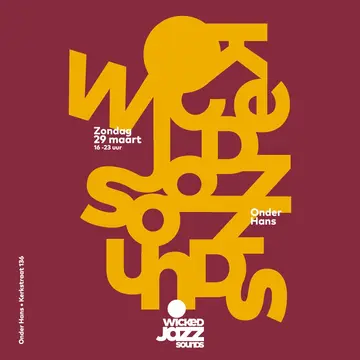 Wicked Jazz Sounds presents… at Onder Hans Wicked Jazz Sounds presents… at Onder Hans
