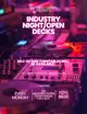 INDUSTRY NIGHT / OPEN DECKS