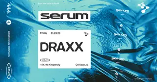 Serum: DRAXX at Prysm Nightclub