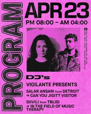 Vigilante presents: Salar Ansari + Shvili at Outer Heaven Vigilante presents: Salar Ansari + Shvili at Outer Heaven