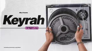 MISC; Keyrah (All Night Long) at The Carpet Shop MISC; Keyrah (All Night Long) at The Carpet Shop