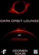 DARK ORBIT LOUNGE