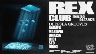 Deepsea Grooves: Bakaer, Maruwa, Omaisa, R1D1, Sto, Unagi at Rex Club