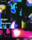 Theo Parrish All Night thumbnail