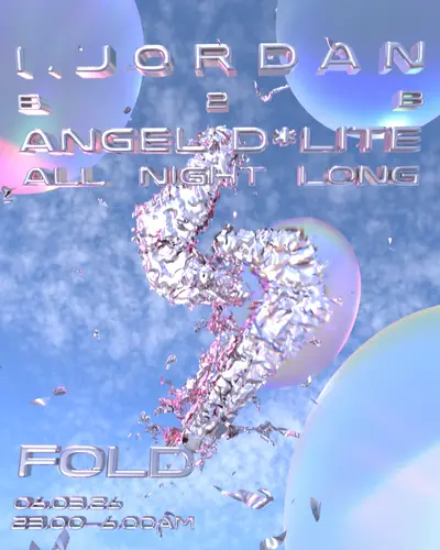 I. JORDAN B2B Angel D'lite - All Night Long (FOLD Steam Room) - EDM event at FOLD in London